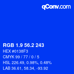 カラーコード: RGB 1.9 56.2 243 | qconv.com