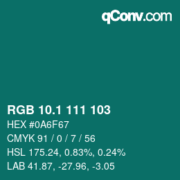 Color code: RGB 10.1 111 103 | qconv.com
