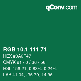カラーコード: RGB 10.1 111 71 | qconv.com