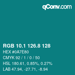 カラーコード: RGB 10.1 126.8 128 | qconv.com