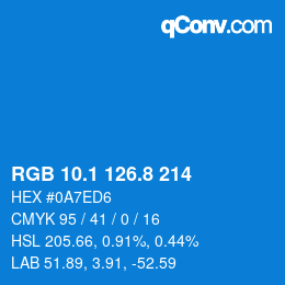 カラーコード: RGB 10.1 126.8 214 | qconv.com