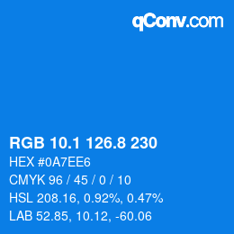 カラーコード: RGB 10.1 126.8 230 | qconv.com