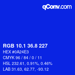 カラーコード: RGB 10.1 36.8 227 | qconv.com