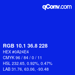 カラーコード: RGB 10.1 36.8 228 | qconv.com