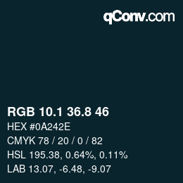 Color code: RGB 10.1 36.8 46 | qconv.com