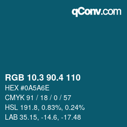 カラーコード: RGB 10.3 90.4 110 | qconv.com