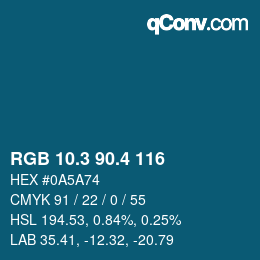 カラーコード: RGB 10.3 90.4 116 | qconv.com