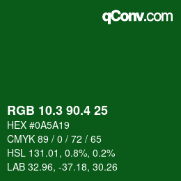 カラーコード: RGB 10.3 90.4 25 | qconv.com