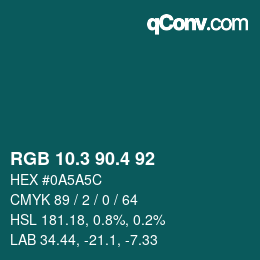 カラーコード: RGB 10.3 90.4 92 | qconv.com
