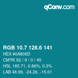 カラーコード: RGB 10.7 128.6 141 | qconv.com
