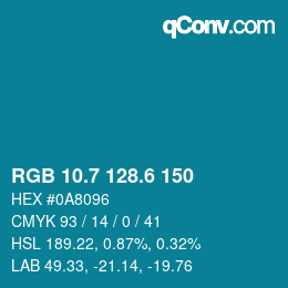 カラーコード: RGB 10.7 128.6 150 | qconv.com