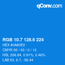 カラーコード: RGB 10.7 128.6 224 | qconv.com