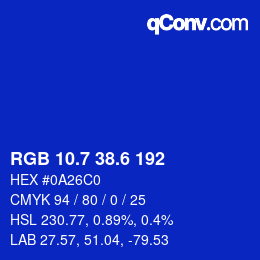 カラーコード: RGB 10.7 38.6 192 | qconv.com