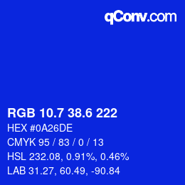 カラーコード: RGB 10.7 38.6 222 | qconv.com