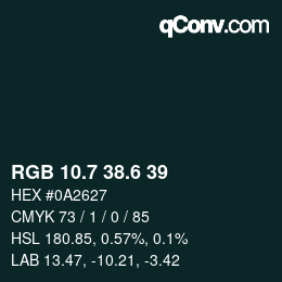 カラーコード: RGB 10.7 38.6 39 | qconv.com