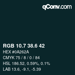 カラーコード: RGB 10.7 38.6 42 | qconv.com