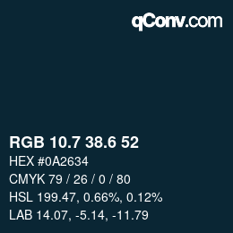 カラーコード: RGB 10.7 38.6 52 | qconv.com