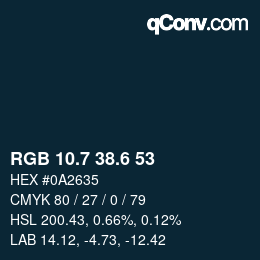 カラーコード: RGB 10.7 38.6 53 | qconv.com