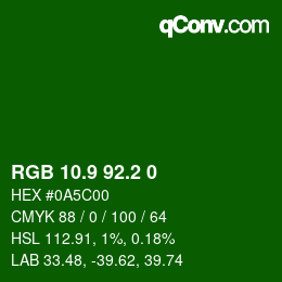 カラーコード: RGB 10.9 92.2 0 | qconv.com