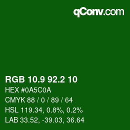 カラーコード: RGB 10.9 92.2 10 | qconv.com