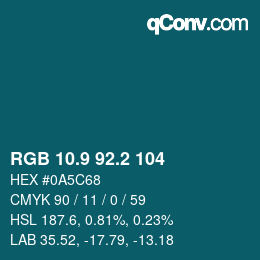 Color code: RGB 10.9 92.2 104 | qconv.com