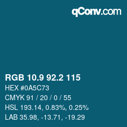カラーコード: RGB 10.9 92.2 115 | qconv.com