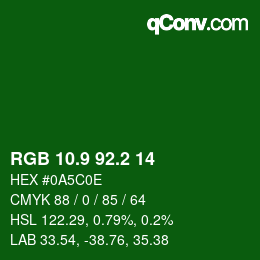 カラーコード: RGB 10.9 92.2 14 | qconv.com