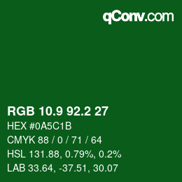 カラーコード: RGB 10.9 92.2 27 | qconv.com