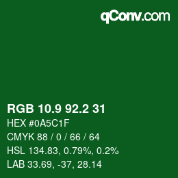 カラーコード: RGB 10.9 92.2 31 | qconv.com