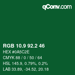 カラーコード: RGB 10.9 92.2 46 | qconv.com