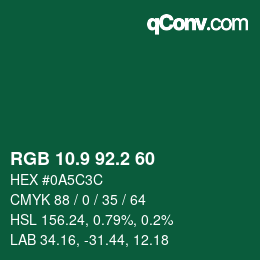 カラーコード: RGB 10.9 92.2 60 | qconv.com