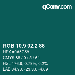 Color code: RGB 10.9 92.2 88 | qconv.com
