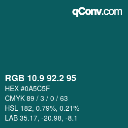 カラーコード: RGB 10.9 92.2 95 | qconv.com