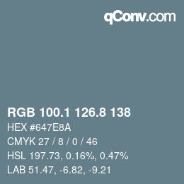 カラーコード: RGB 100.1 126.8 138 | qconv.com