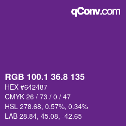 カラーコード: RGB 100.1 36.8 135 | qconv.com