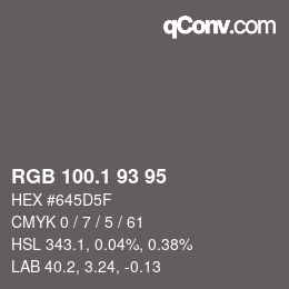 カラーコード: RGB 100.1 93 95 | qconv.com