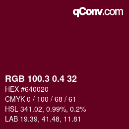 カラーコード: RGB 100.3 0.4 32 | qconv.com