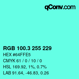 カラーコード: RGB 100.3 255 229 | qconv.com