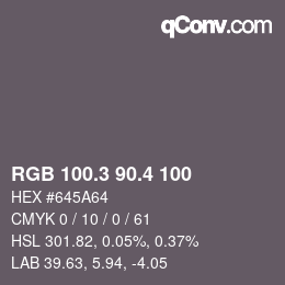 カラーコード: RGB 100.3 90.4 100 | qconv.com