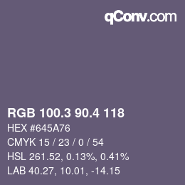 カラーコード: RGB 100.3 90.4 118 | qconv.com