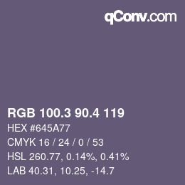 カラーコード: RGB 100.3 90.4 119 | qconv.com