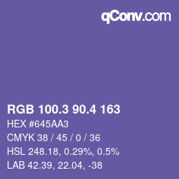 カラーコード: RGB 100.3 90.4 163 | qconv.com