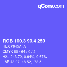 カラーコード: RGB 100.3 90.4 250 | qconv.com