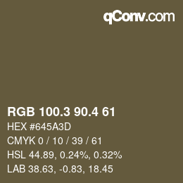 カラーコード: RGB 100.3 90.4 61 | qconv.com