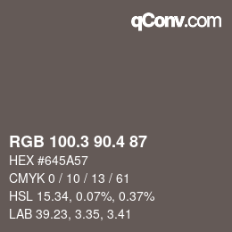 カラーコード: RGB 100.3 90.4 87 | qconv.com
