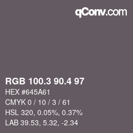 カラーコード: RGB 100.3 90.4 97 | qconv.com