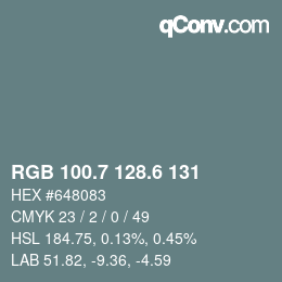 カラーコード: RGB 100.7 128.6 131 | qconv.com