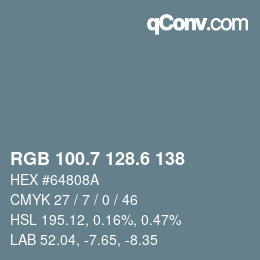 カラーコード: RGB 100.7 128.6 138 | qconv.com
