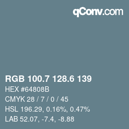 カラーコード: RGB 100.7 128.6 139 | qconv.com