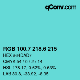 カラーコード: RGB 100.7 218.6 215 | qconv.com
